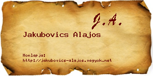 Jakubovics Alajos névjegykártya